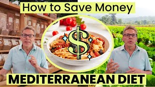 How To Save Money On The Mediterranean Diet