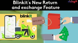 Blinkit's 10-Minute Return Policy: A Game-Changer | RizingTV