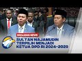 BREAKING NEWS - Sultan Najamudin Usai Terpilih Menjadi Ketua DPD RI 2024-2029