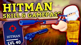 Hitman Skill/Gamepass Review + 1886 Lebel Maxim Showcase | The Wild West
