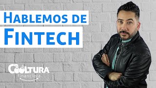 ¿Qué son las empresas fintech?