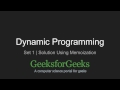 Dynamic Programming | Set 1 (Solution using Memoization) | GeeksforGeeks