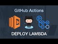 How to deploy a Lambda function using GitHub Actions?
