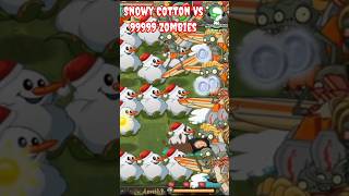 Snowy Cotton Vs 99999 Zombies - Plants Vs Zombies #shorts #PVZ #pvz2 #Pvzhack #PVZmod