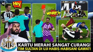 EPISODE 40 | KARTU MERAH! LAWAN SANGAT CURANG DAN BRUTAL! TIM SULTAN DI UJI HABIS-HABISAN!