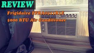 Frigidaire FFRA0511R1E 5000 BTU Air Conditioner Review