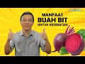 MANFAAT BUAH BIT UNTUK KESEHATAN !