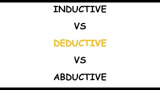 Deductive, Inductive, and Abductive Reasoning Explained!