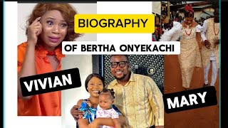 Biography of Bertha onyekachi popularly know as Vivian,Mary etc Another wrong ma