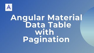 How to create Data Table with Pagination using Angular Material?