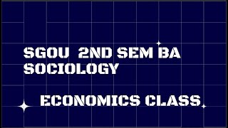 SGOU BA 2nd sem General Economics Exam based class