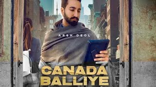 CANADA BALLIYE (Official Video) Arsh Deol | Sycostyle | Maninder Farmer | Ustaad Record PB
