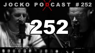 Jocko Podcast 252: Be Reliable, Show Initiative, and Anticipate Problems.