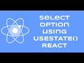 How To Bind State with Select Option (Combo Box) on REACT Hook Component