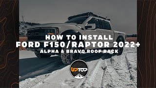 How to Install Ford Raptor/F150 (2022+) | upTOP Overland