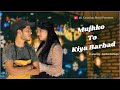 Mujhko Kiya Barbaad - Official  Video | Sachin & Pooja | Raj Barman | Vivek Kar | 4k Creation Betul