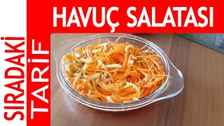 HAVUÇ SALATASI - SALATA TARİFİ - SIRADAKİ TARİF