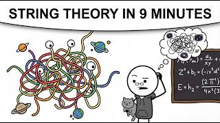 String theory explained in 9 minutes