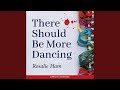 Chapter 19.17 - There Should Be More Dancing