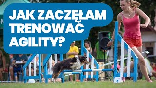 MOJA HISTORIA - JAK ZACZĘŁAM TRENOWAĆ AGILITY? MOJE POCZĄTKI ZE SZKOLENIEM PSÓW | PAULINA I PSY