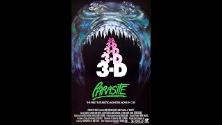 Parasite 3D (with Phil Nobile, Jr.)