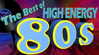 THE BEST OF HIGH ENERGY 80s