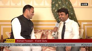 #CityLIVE - Dialogue with Mr.Varun Nigam (GM, Taj Jai Mahal Palace) - Event Managers Day Special