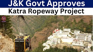 JK News: Katra Ropeway Project Gets Green Signal, Boost to Pilgrim Tourism