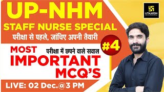 UP-NHM Staff Nurse | Nursing Special Class #4 | Most  Important Questions | By Raju Sir