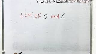LCM of 5 and 6 In Hindi | Basic Mathematics By KclAcademy | Maths | Questions Solutions |