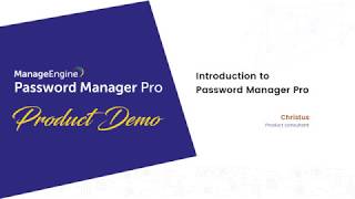 ManageEngine Password Manager Pro: Product demo