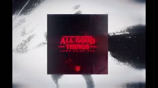 All Good Things ( Come To An End) (Techno Mix) - PET3RPUNX, LUCKY DEMON, Mr Demon