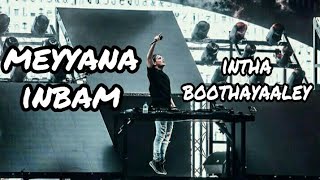 meyyana inbam intha boothai yaaley song in TOMORROW LAND{BELGIUM}