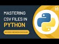 Mastering CSV Files in Python: Read, Write, and Manipulate Data Easily