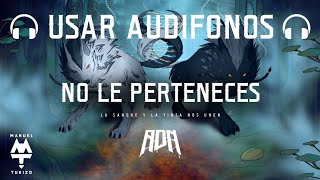 No Le Perteneces - Manuel Turizo, Nicky Jam | ADN | AUDIO 8D 🎧