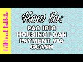 How to PAY PAG IBIG HOUSING LOAN via GCASH