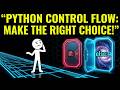 STOP Confusing Python Logic! If, Else, & Decision Gates Explained.#pw2s