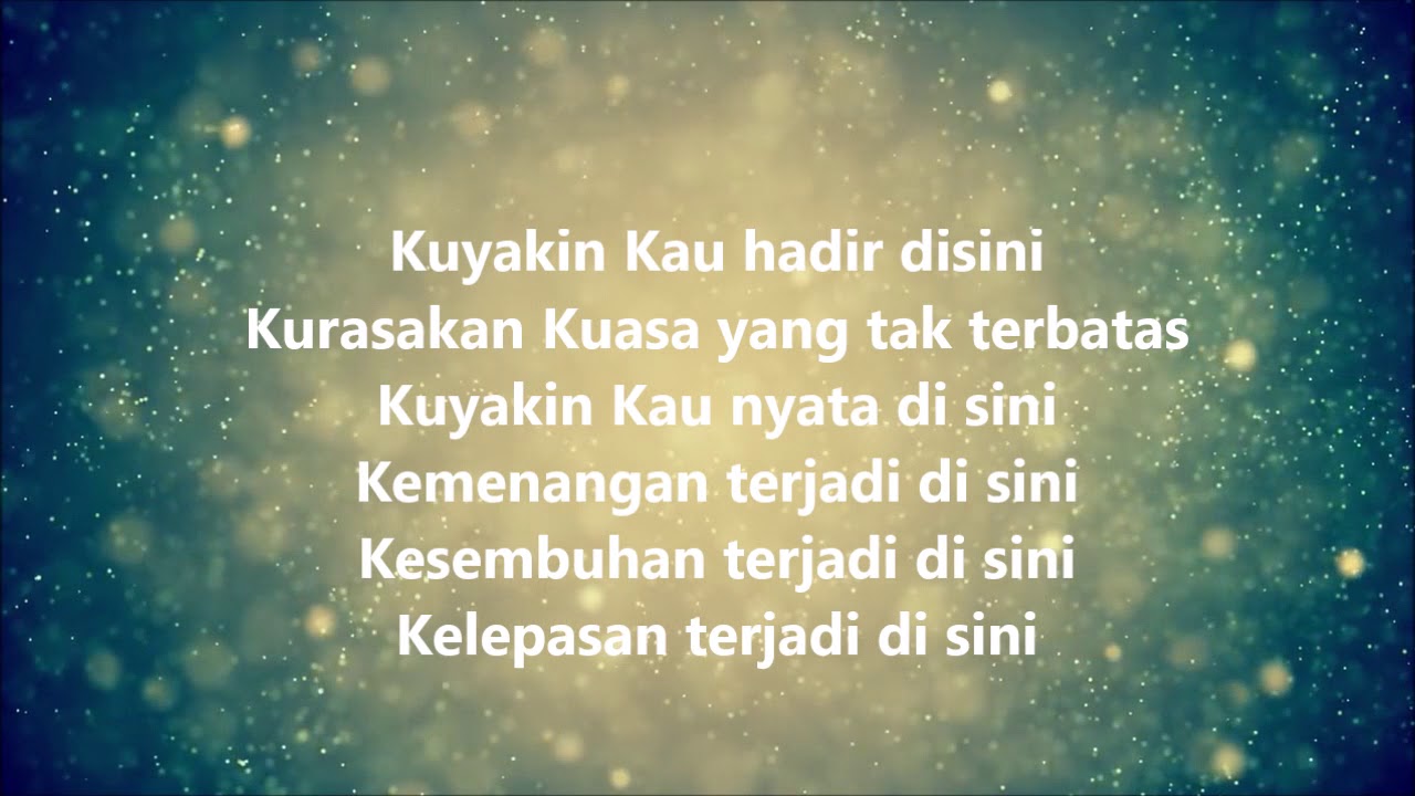 Lirik Lagu Ku Yakin Kau Hadir Disini Giaewapope