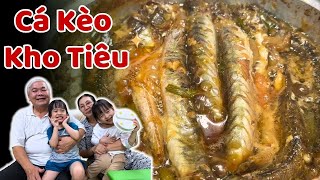 CÁ KÈO KHO TIÊU Kiểu Này Ngon Từng Thớ Thịt | Bếp Nhà Kim Oanh