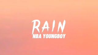 NBA Youngboy - Rain (Lyrics)