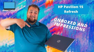 HP Pavilion 15 Refresh w/ 11th Gen i7 | Unboxing and 1st Impressions!