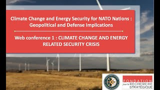 WEBINAR: CLIMATE CHANGE AND ENERGY RELATED SECURITY CRISIS