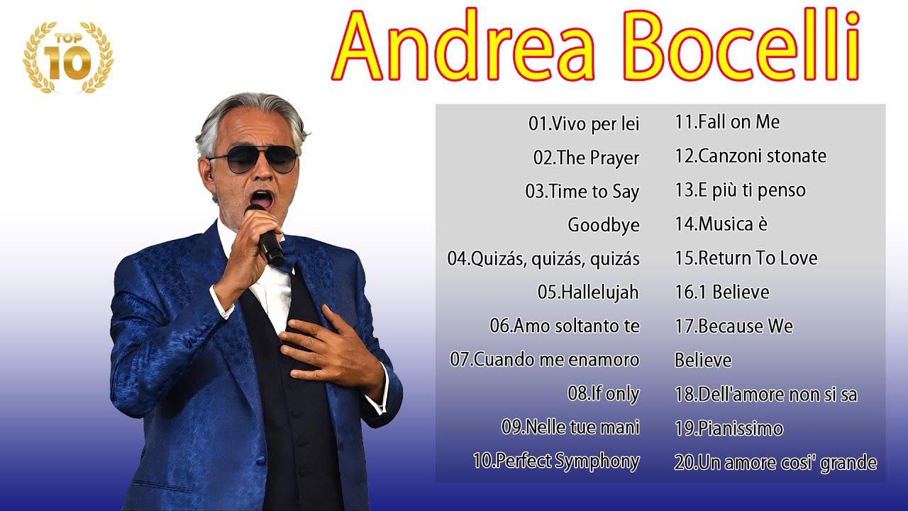 Andrea Bocelli Greatest Hits - The Best Of Andrea Bocelli - YouTube