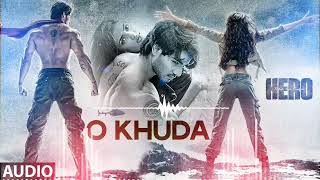 O Khuda Full Song with LYRICS | Hero | Sooraj Pancholi, Athiya Shetty | Amaal Mallik | T-Series