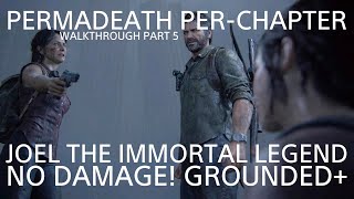 THE LAST OF US PART I: GROUNDED+ (PERMADEATH PER-CHAP NO DAMAGE!) JOEL & TESS FOUND OUT ABOUT ELLIE