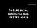 blue bayou linda ronstadt karaoke