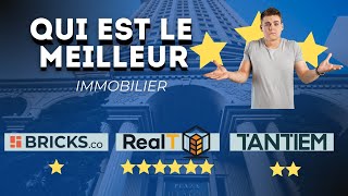 Quelle est la meilleure plateforme pour acheter de l'immobilier Bricks, Tantiem, RealT