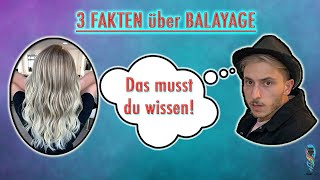 3 DINGE, die du wissen solltest, bevor du BALAYAGE bekommst!