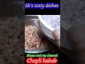 Chapli Kabab Recipe || #shorts || #short beta || Eid Ul Adha Special || Sk's tasty dishes