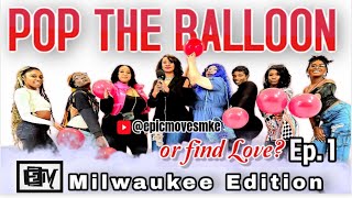 Pop the Balloon- Milwaukee Edition